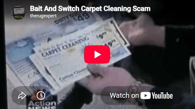 Bait And Switch Carpet Cleaning Scam